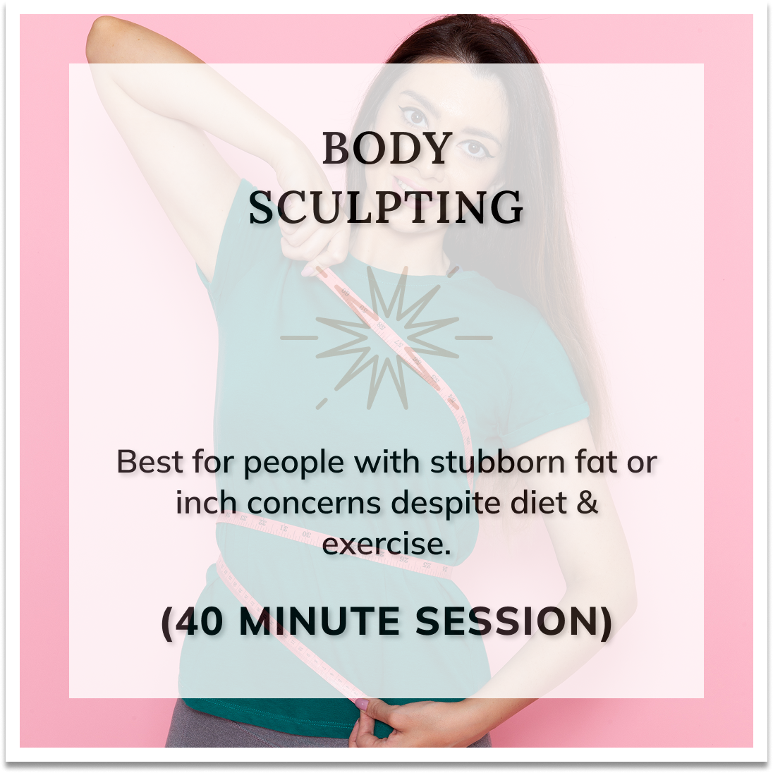 Body sculpting